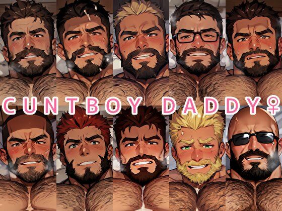 CUNTBOY DADDY♀【白蜜乳業】